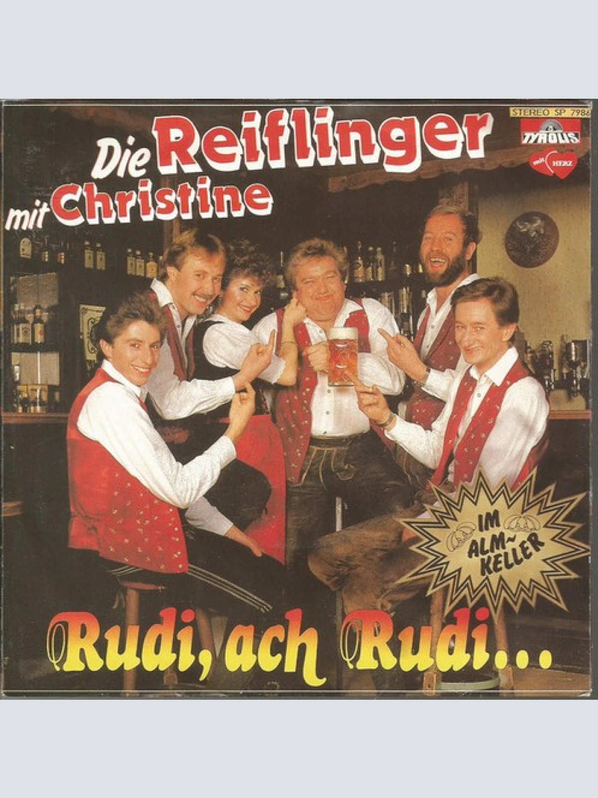 7", Single Die Reiflinger* Mit Christine (113) - Rudi, Ach Rudi...