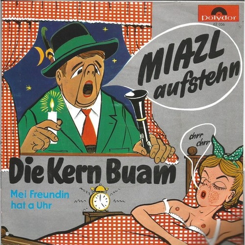 7", Single, Mono Die Kern Buam - Miazl Aufstehn