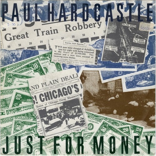7", Single Paul Hardcastle - Just For Money