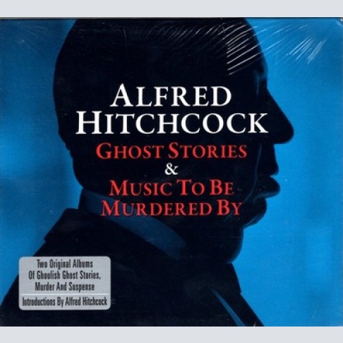 2xCD, Album, Comp, Dig Alfred Hitchcock - Ghost Stories Music To Be Murdered By