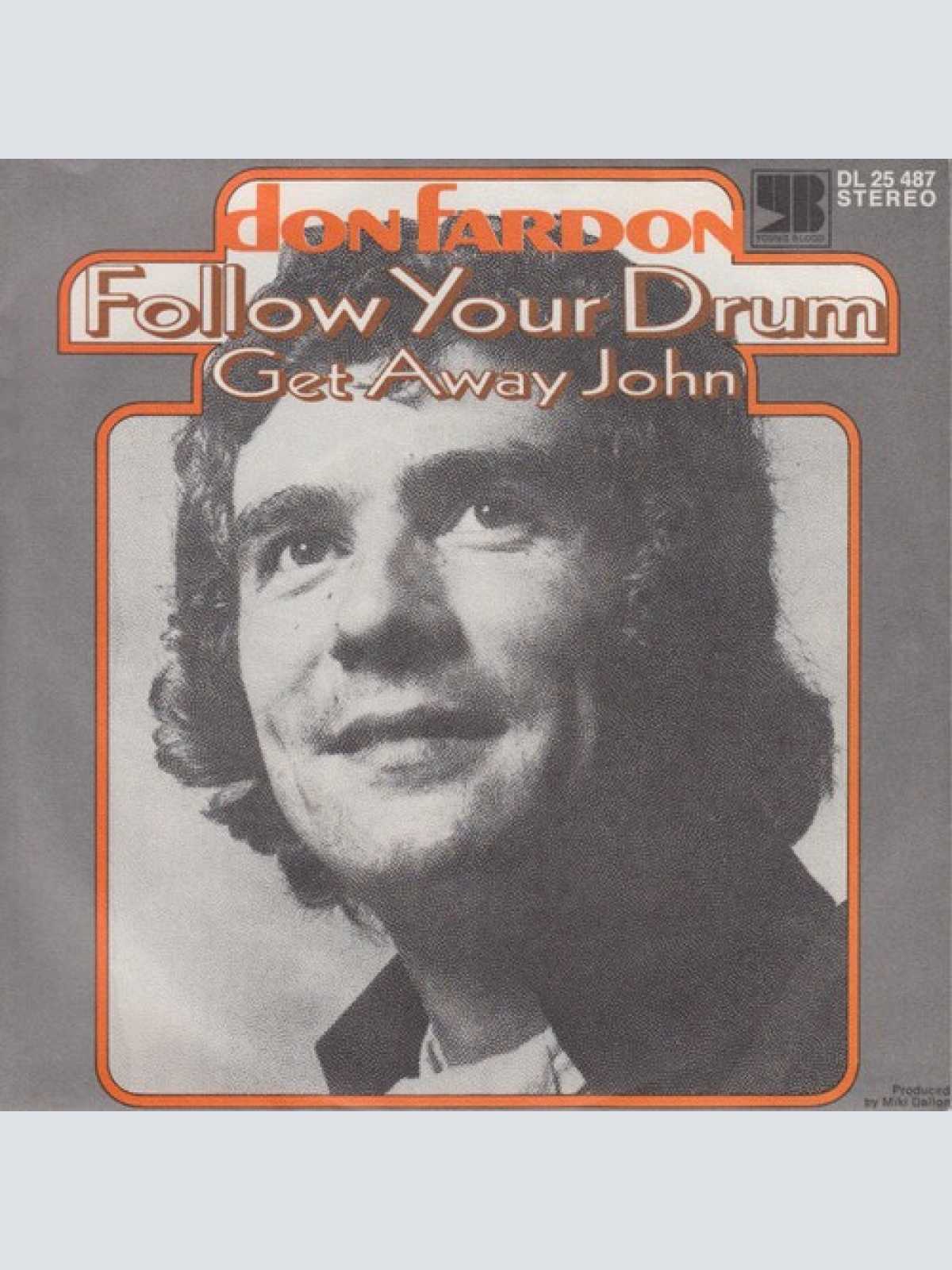 7", Single, Promo Don Fardon - Follow Your Drum