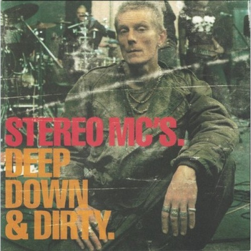 CD, Album Stereo MC's - Deep Down & Dirty