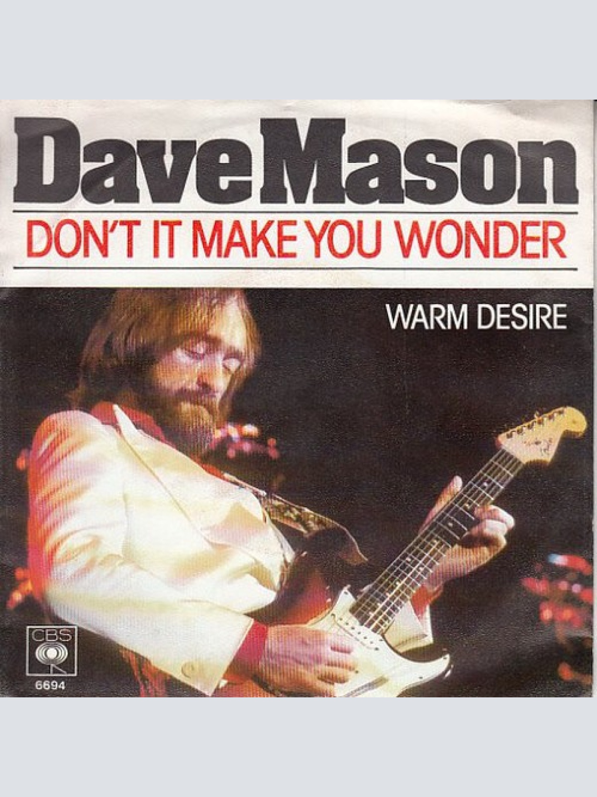 7", Single, Promo Dave Mason - Don't It Make You Wonder
