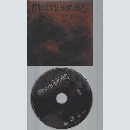 CD- MISERY SPEAKS TO MY ENEMIES //PROMO