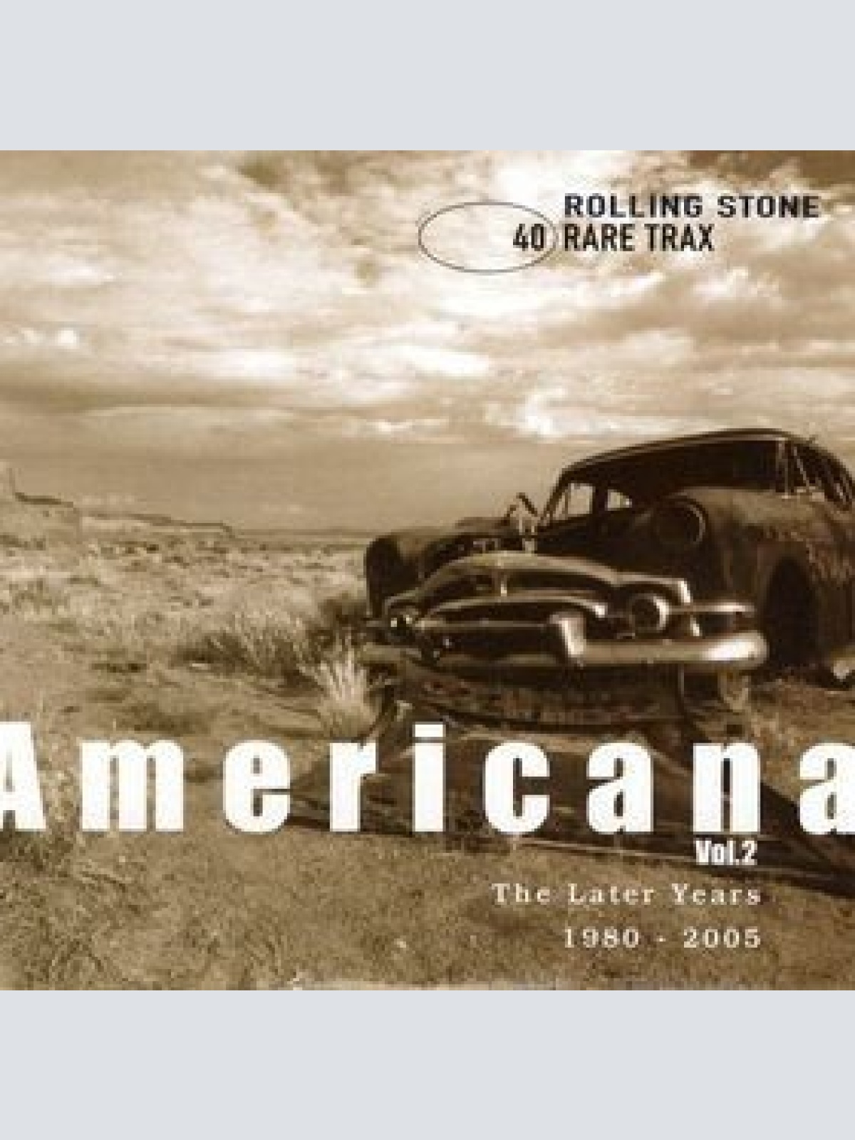 CD, Comp Various - Rare Trax Vol. 40 - Americana Vol. 2 (The Later Years 1980...