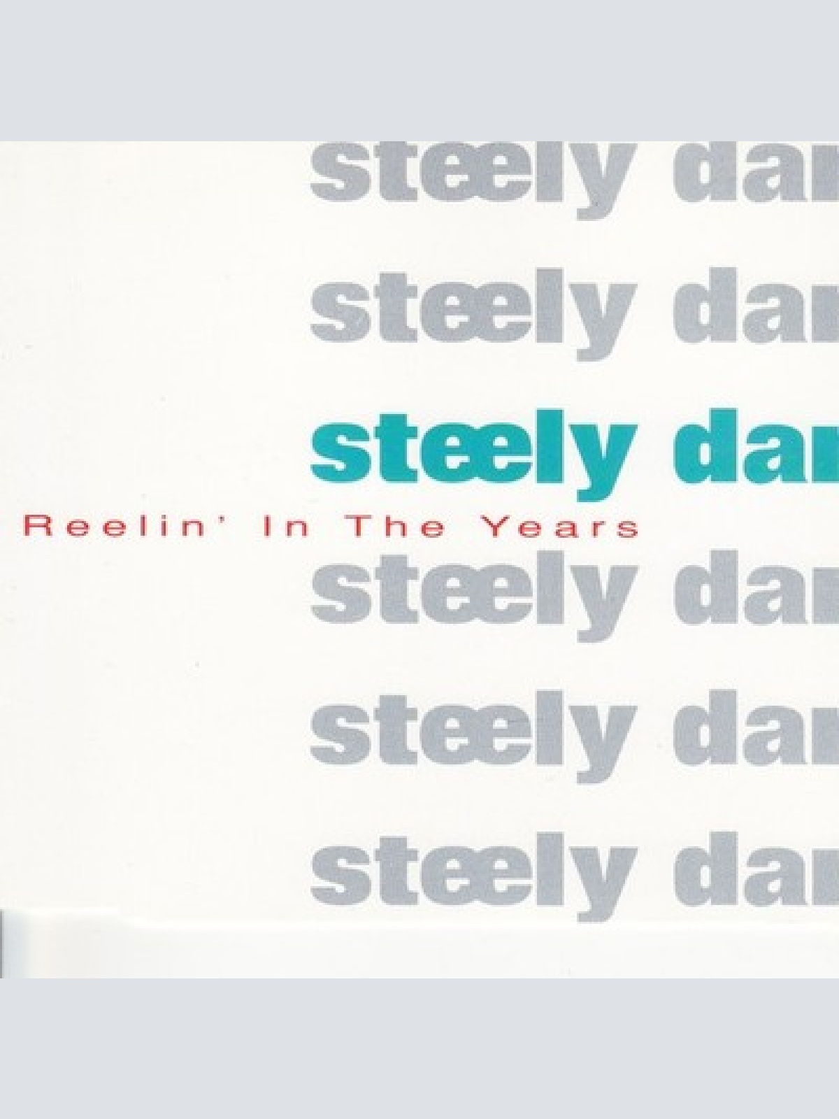 CD, Single Steely Dan - Reelin' In The Years
