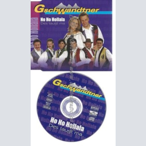 CD--GSCHWANDTNER--    HO HO HOLLALA - DES TAUGT MA