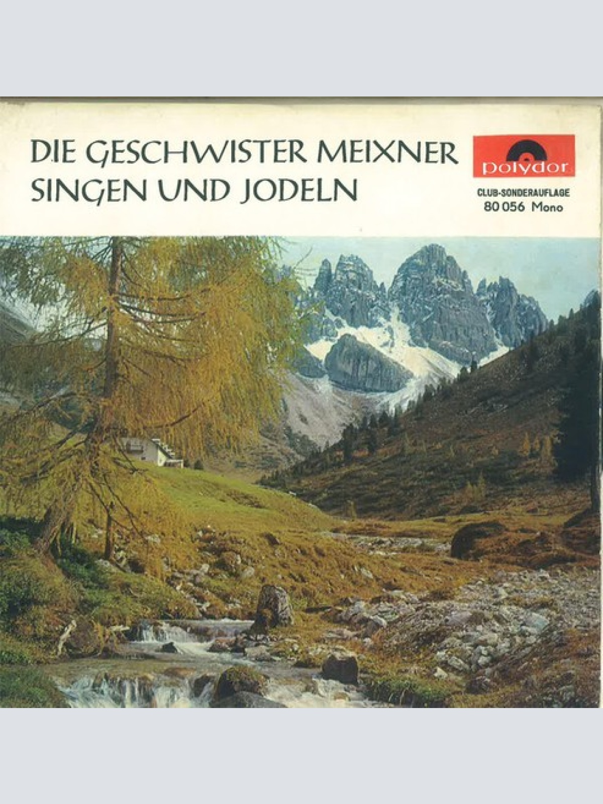 7", EP Inge Und Rudi Meixner* Und Die Bauernbuam - Die Geschwister Meixner Si...