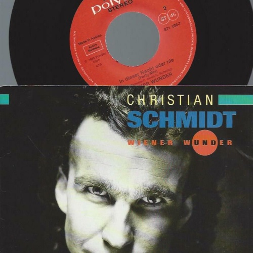 7" Christian Schmidt   & Wiener Wunder – In Dieser Nacht Oder Nie