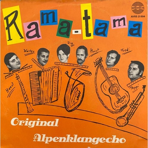 7", Single Original Alpenklangecho - Rama-Tama