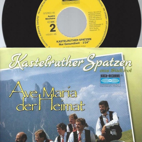 7"  Kastelruther Spatzen – Ave Maria Der Heimat