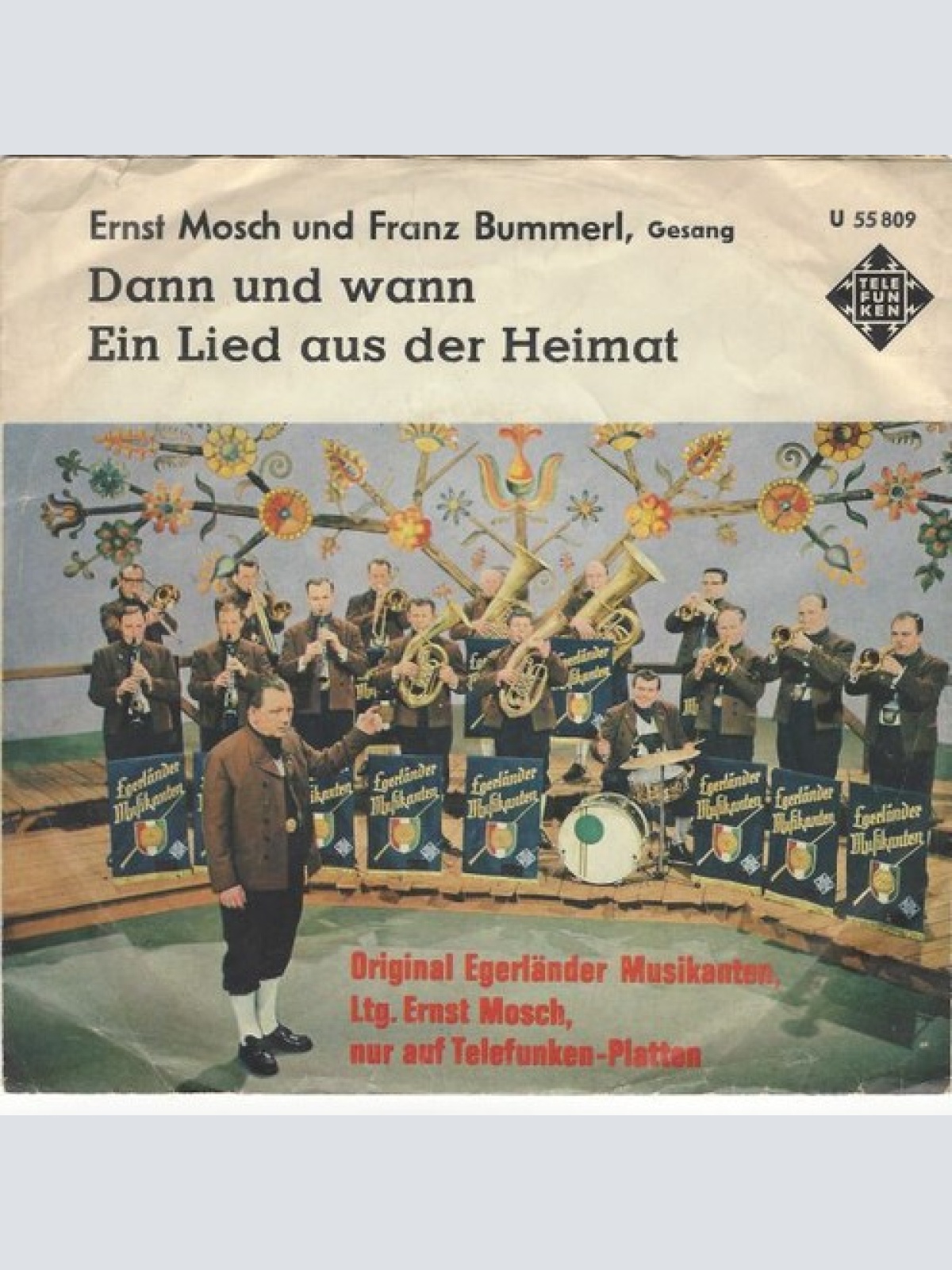 7", Single Ernst Mosch Und Franz Bummerl, Original Egerländer Musikanten* - D...