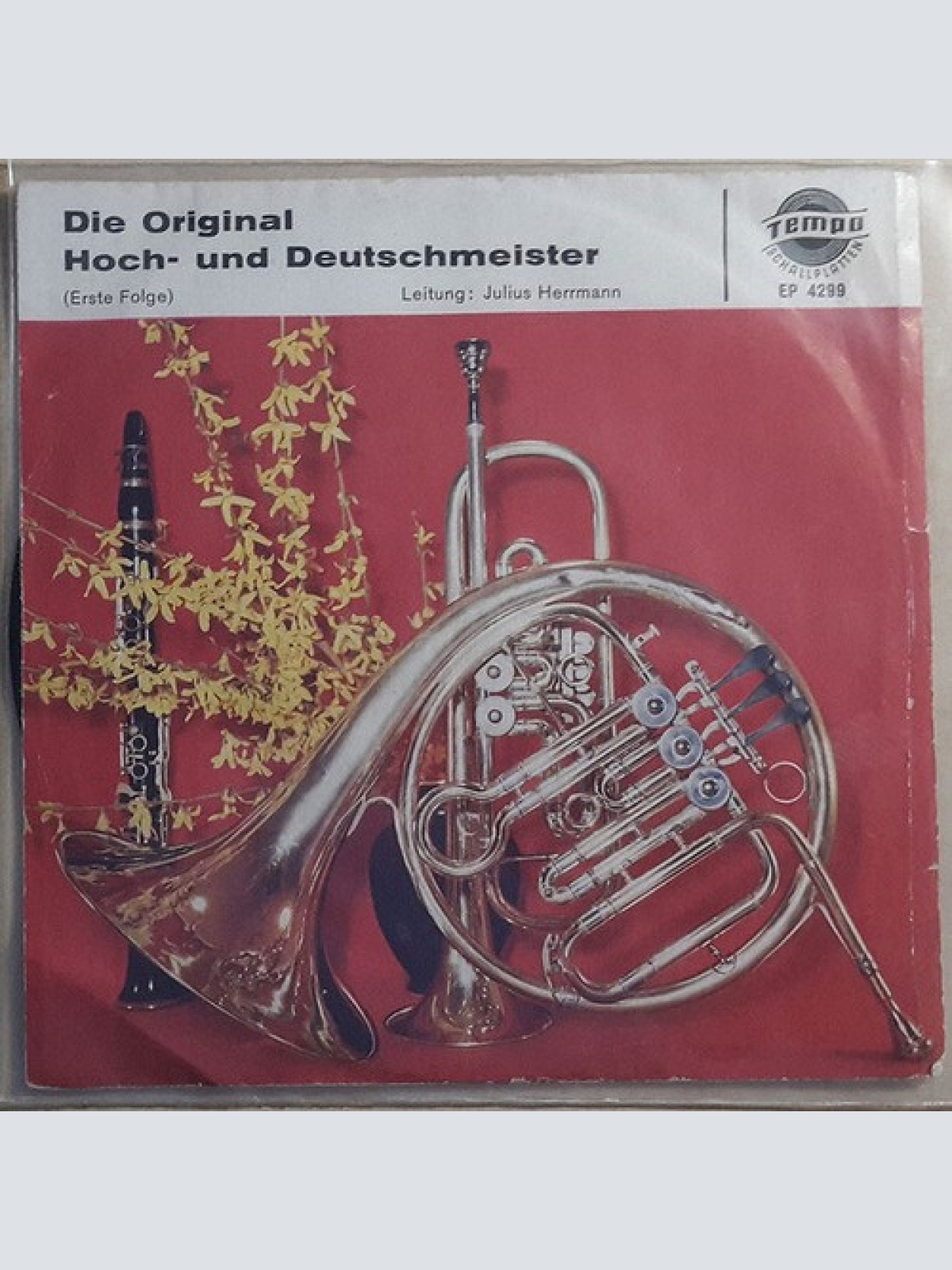 7", EP Die Original Hoch- Und Deutschmeister - Die Original Hoch- Und Deutsch...