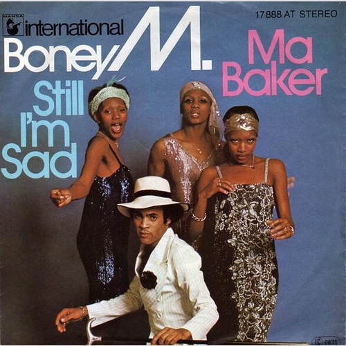 7", Single Boney M. - Ma Baker / Still I'm Sad
