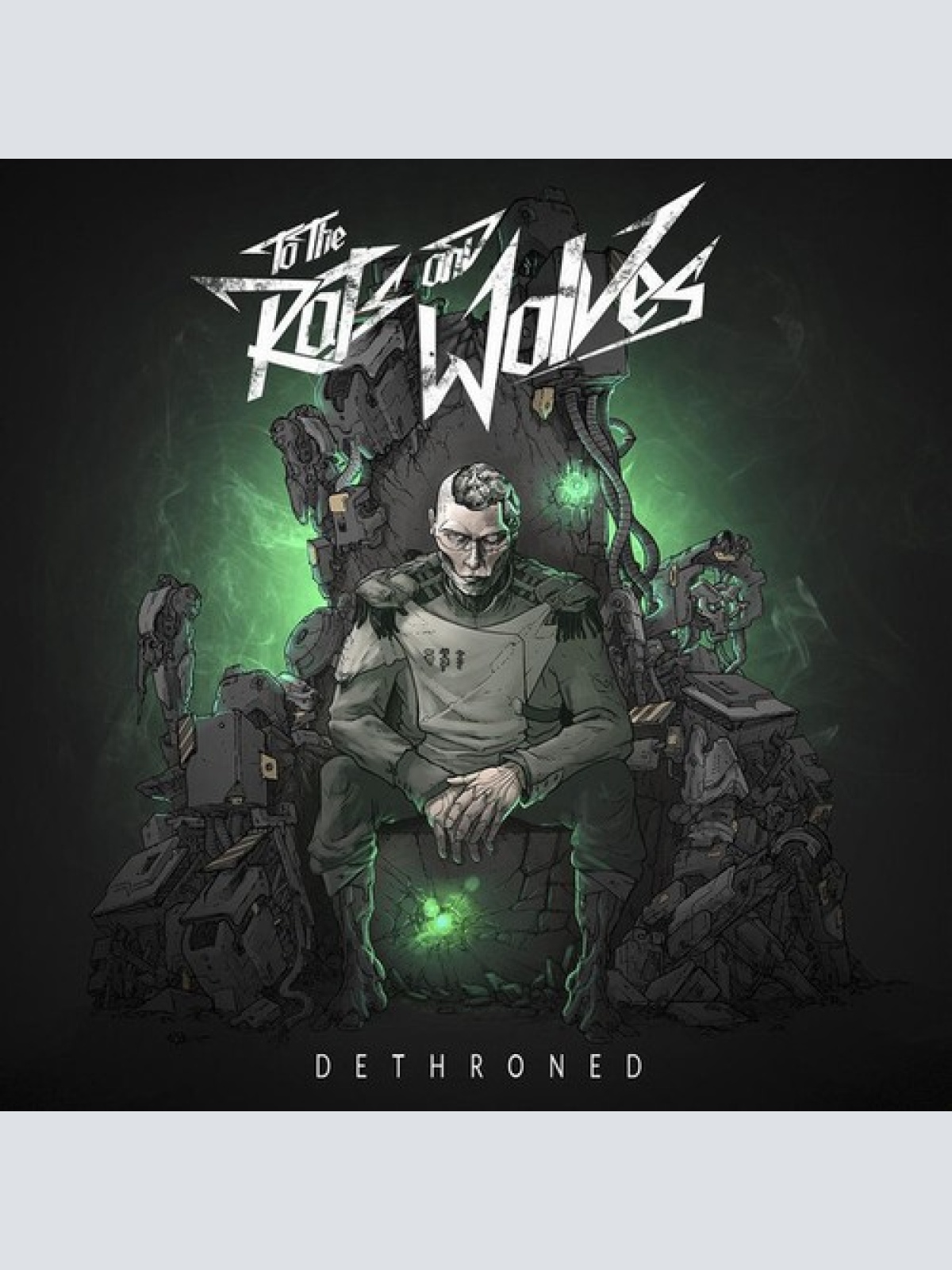 CD, Album To The Rats And Wolves - Dethroned