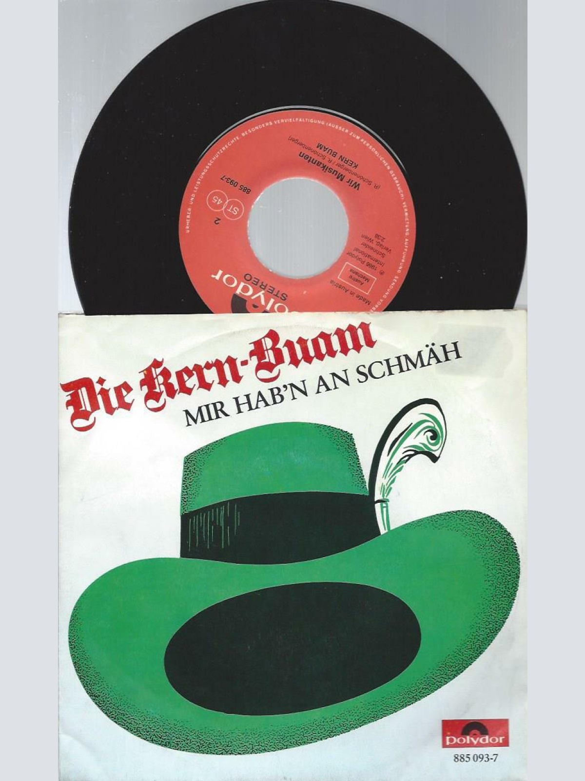 7"  Die Kern Buam – Mir Hab'n An Schmäh