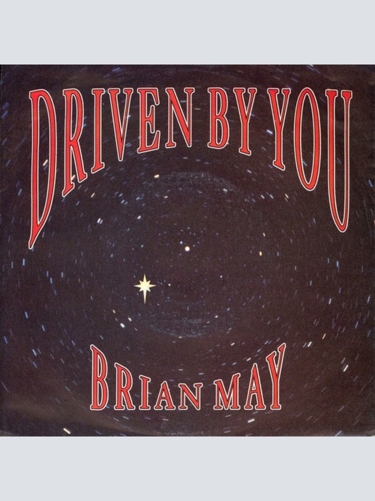 7", Single Brian May - Driven By You