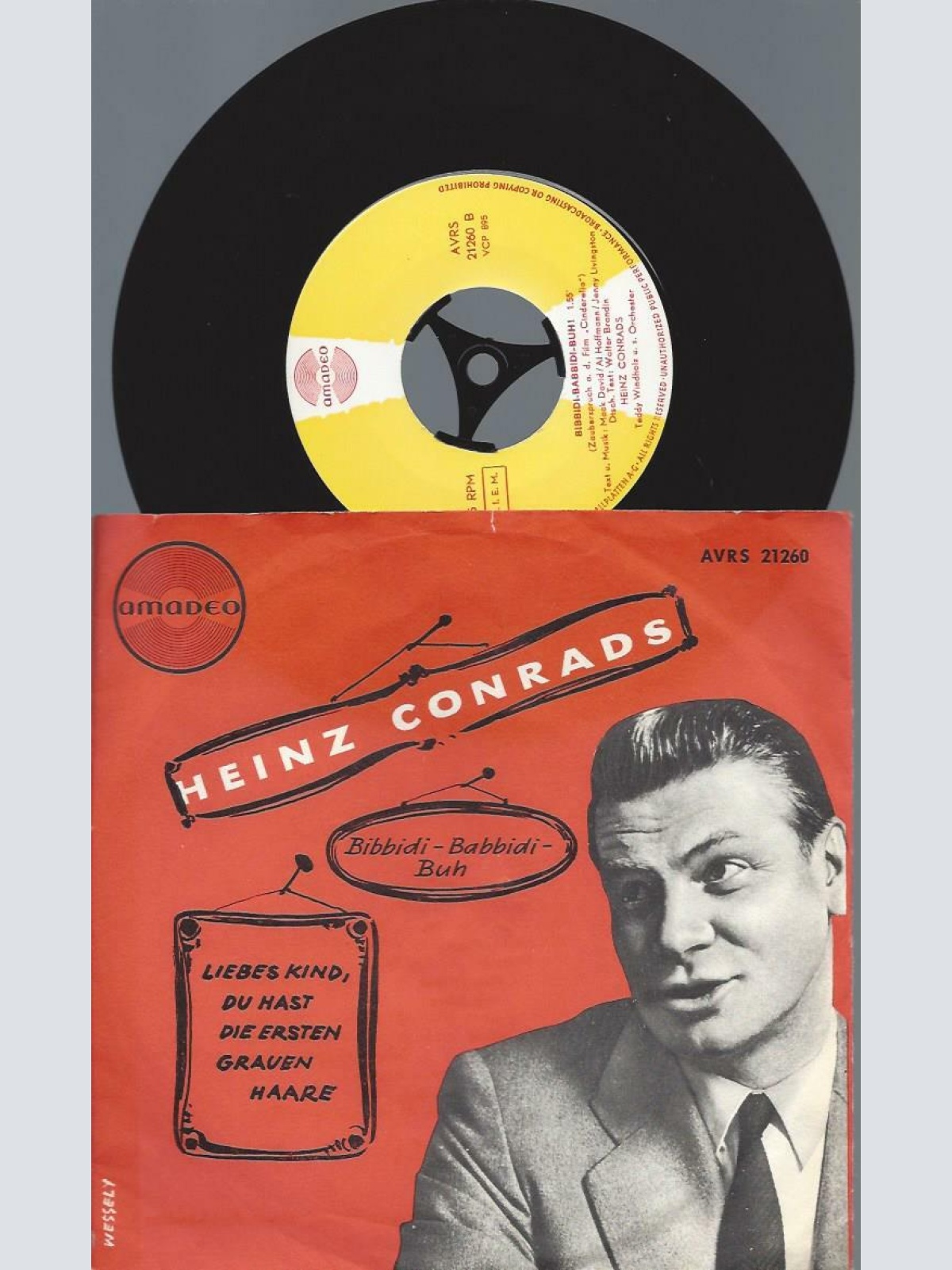 7"    Heinz Conrads – Liebes Kind, Du Hast Die Ersten Grauen Haare