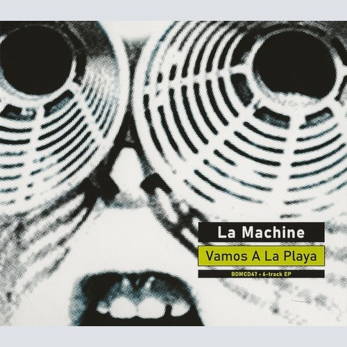 CD, EP La Machine (10) - Vamos A La Playa