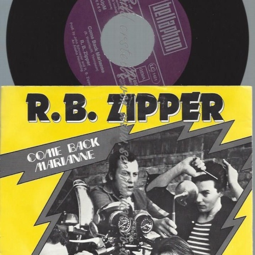 7"  R.B Zipper  Come Back Marianne