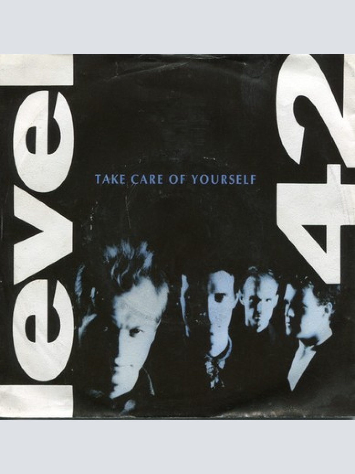 7", Single Level 42 - Take Care Of Yourself