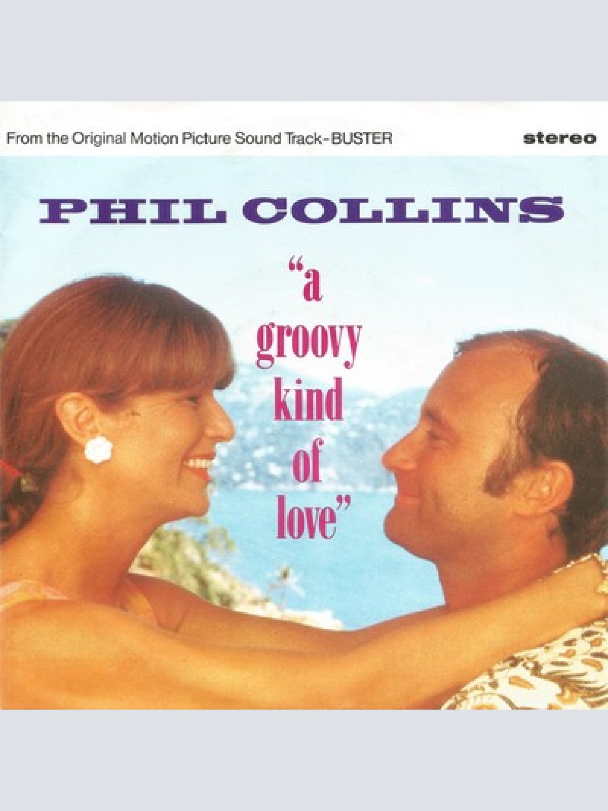 7", Single Phil Collins - A Groovy Kind Of Love