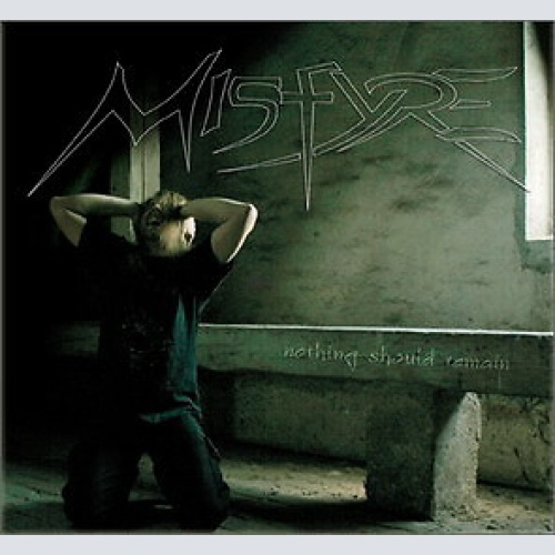 CD, EP Misfyre - Nothing Should Remain