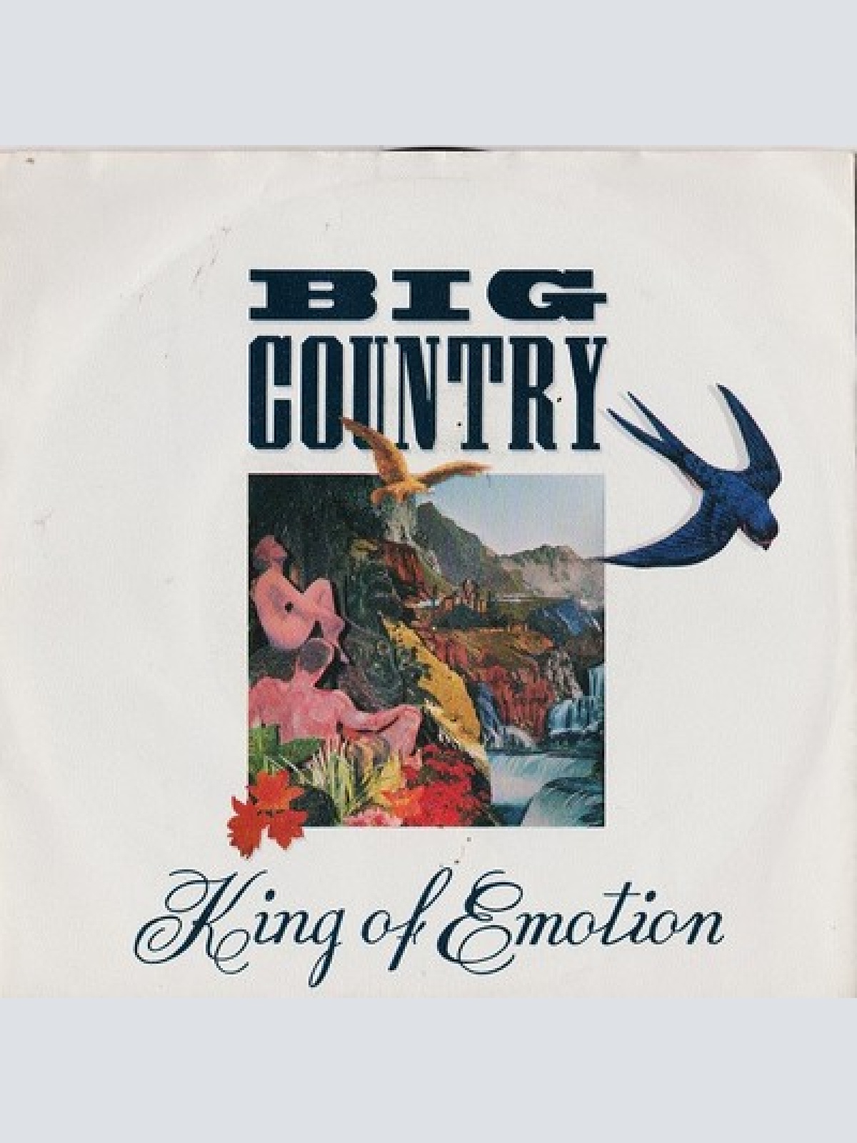 7", Single, Bla Big Country - King Of Emotion