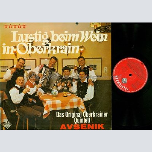 LP--AVSENIK LUSTIG BEIM WEIN IN OBERKRAIN--SLE 14530P
