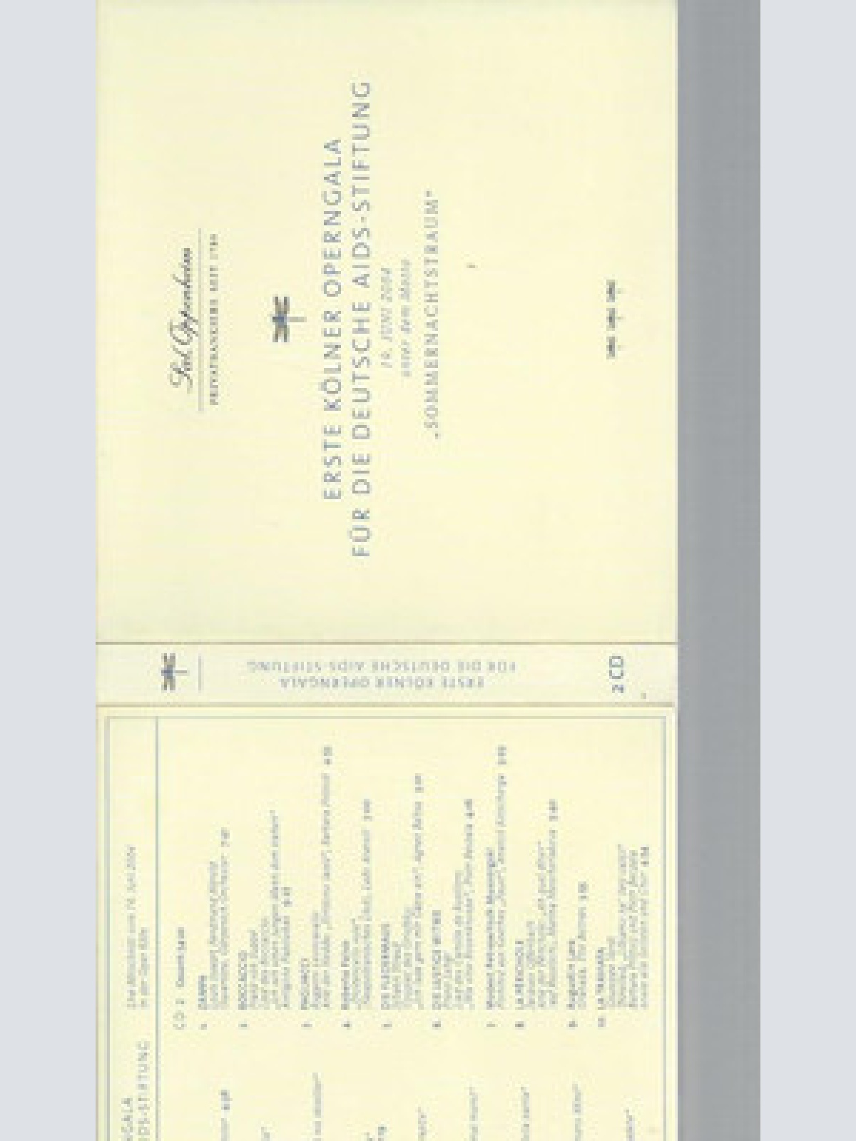 CD--ERSTE KÖLNER OPERNGALA FÜR DIE DEUTSCHE AIDS STIFTUNG SOMMERNACHTSTRAUM