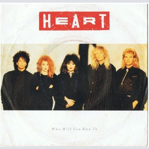 7", Single Heart - Who Will You Run To
