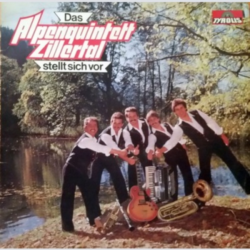 LP Das Alpenquintett Zillertal - Das Alpenquintett Zillertal Stellt Sich Vor