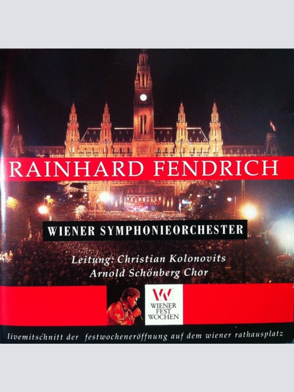 CD, Album Rainhard Fendrich - I Am From Austria - Livemitschnitt Der Festwoch...