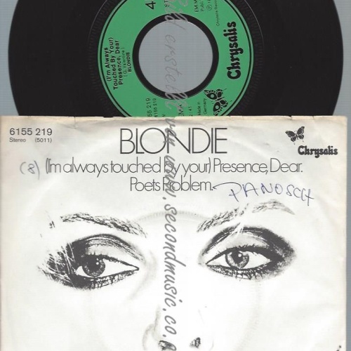 7"   Blondie – (I'm Always Touched By Your) Presence, Dear