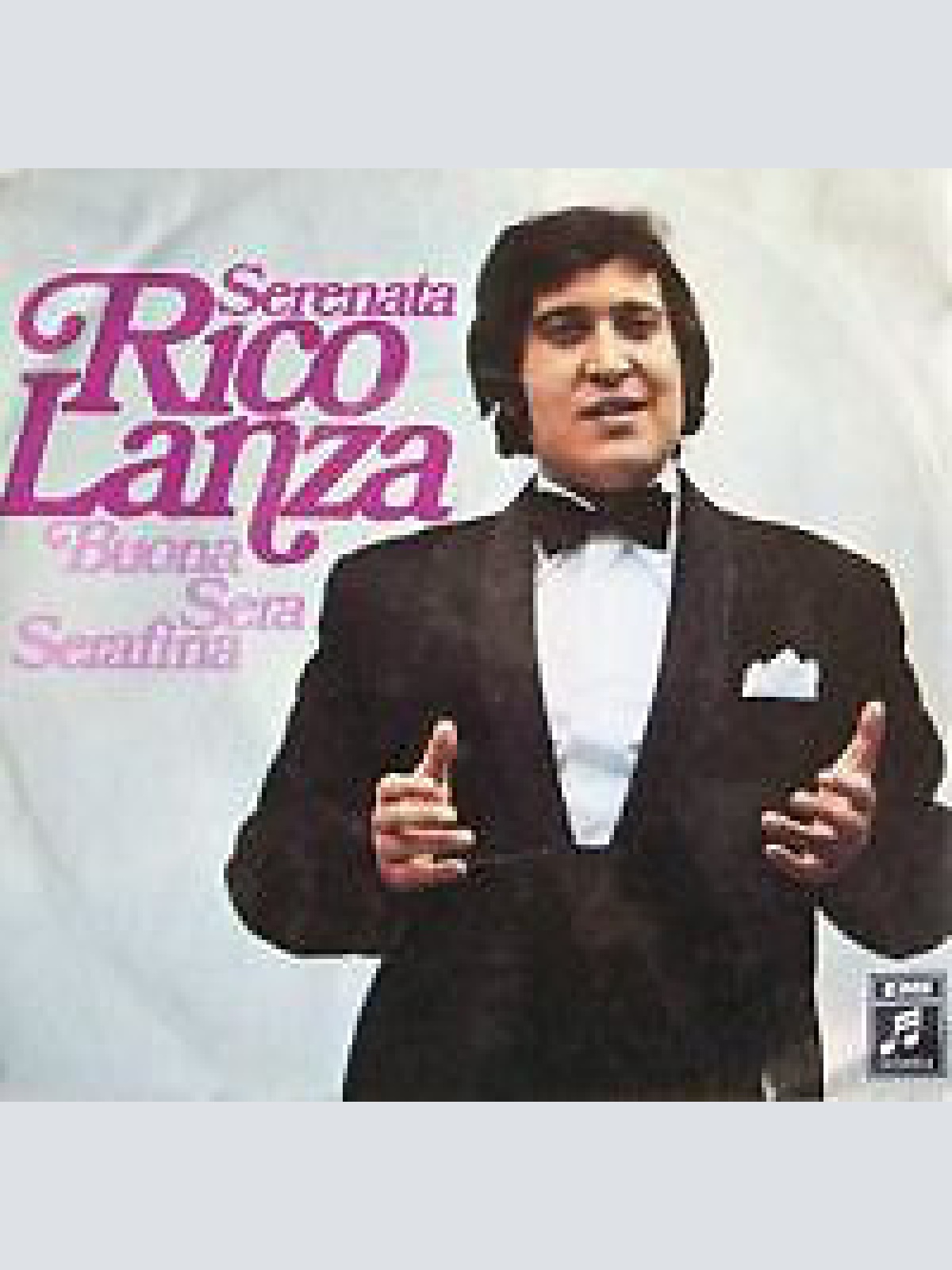 7", Single Rico Lanza - Serenata / Bueona Sera Serafina
