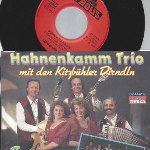 7"  Hahnenkamm Trio Mit Den Kitzbühler Dirndln – Semma Z'fried'n
