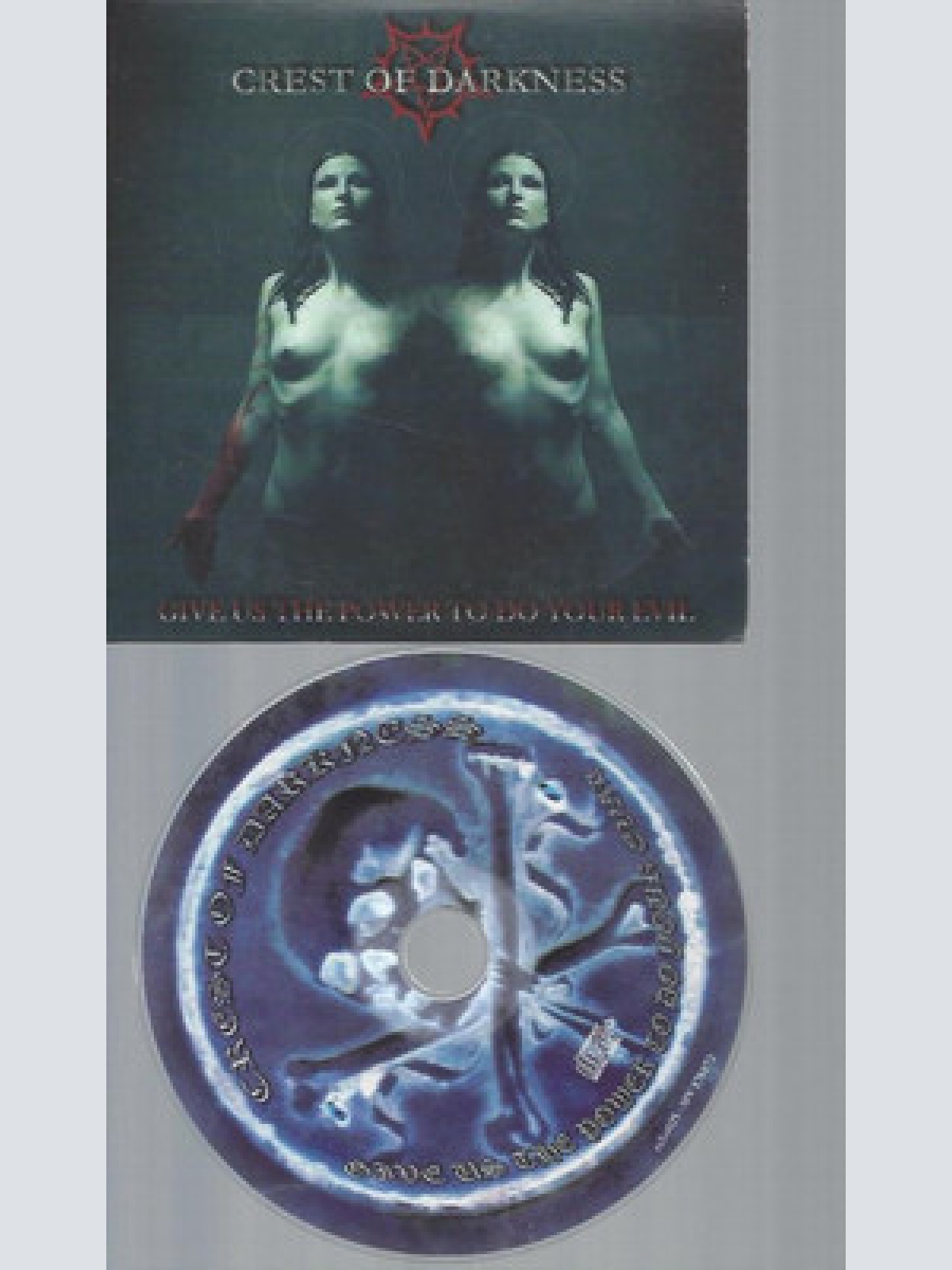 CD-CREST OF DARKNESS GIVE US THE POWER TO DO YOUR EVIL // PROMO