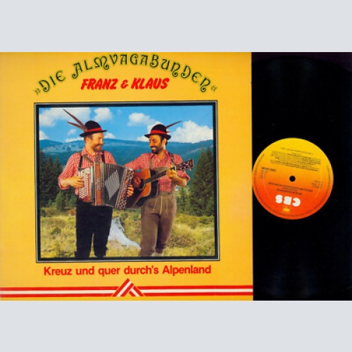 LP-- Die Almvagabunden  Franz & Klaus  Kreuz und Quer durchs Alpenland
