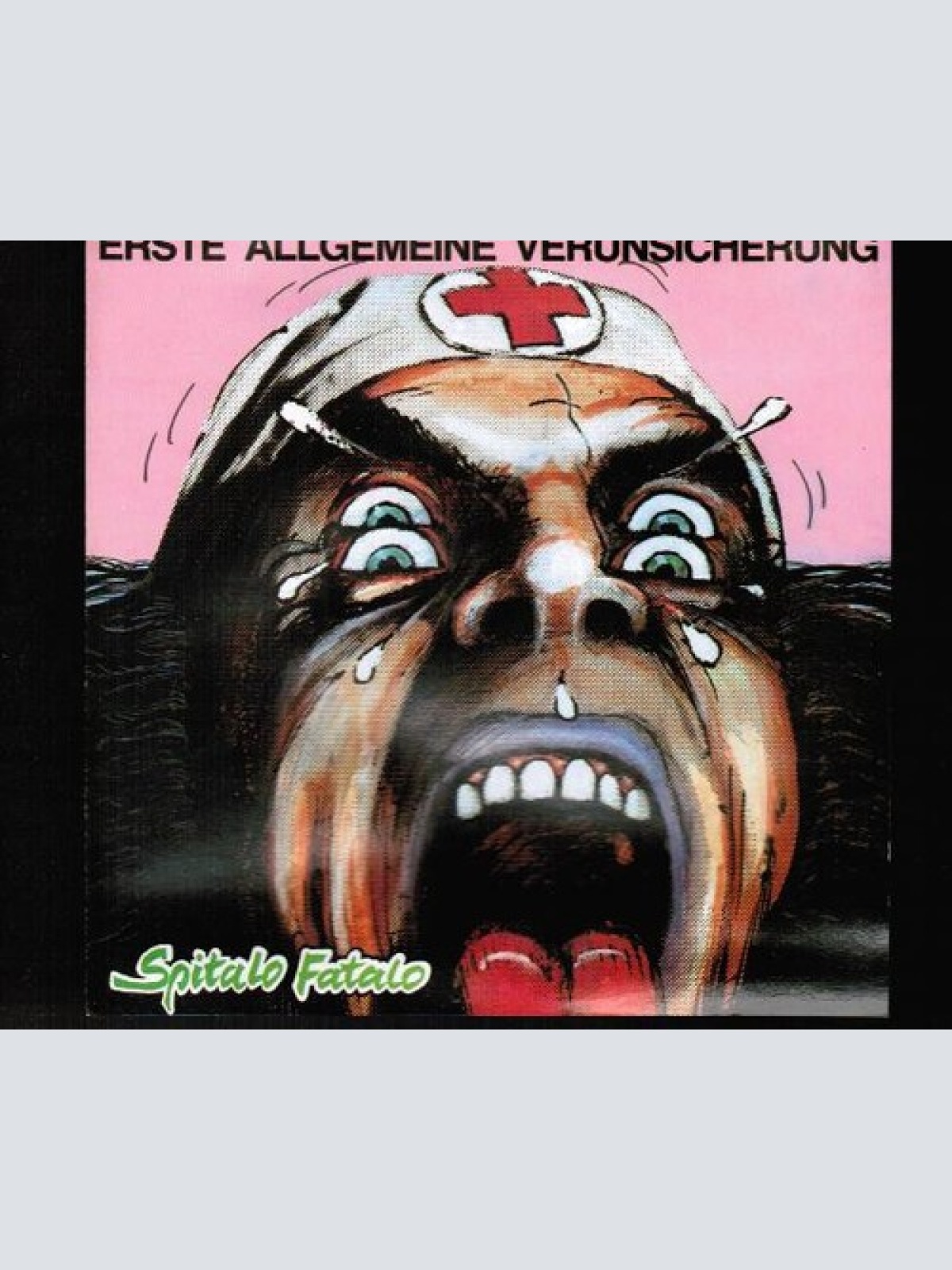 CD, Album Erste Allgemeine Verunsicherung* - Spitalo Fatalo