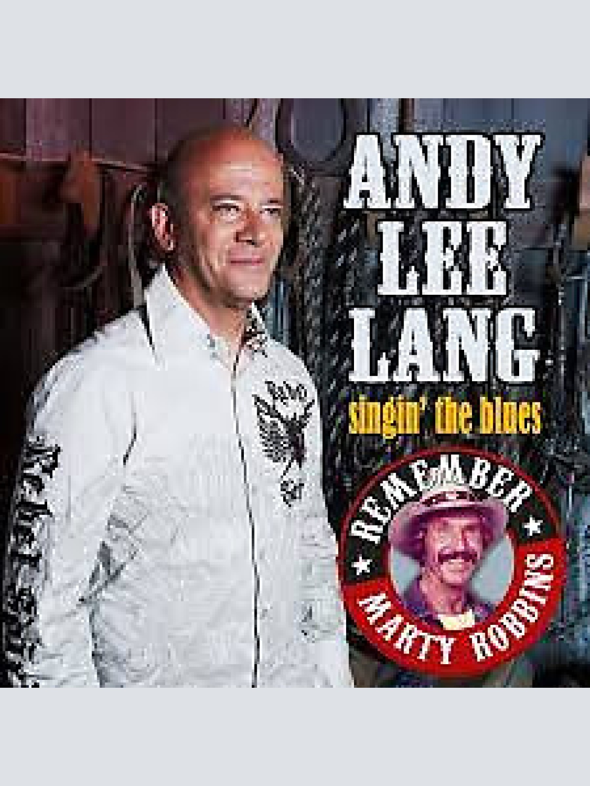 CD, Album Andy Lee Lang - Singin' The Blues Remember Marty Robbins