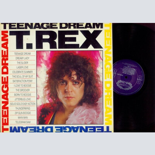 LP-- T. Rex – Teenage Dream