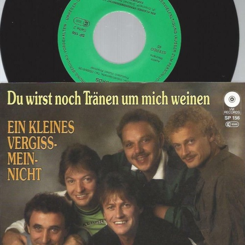 7" Die Karawanken – Du Wirst Noch Tränen Um Mich Weinen