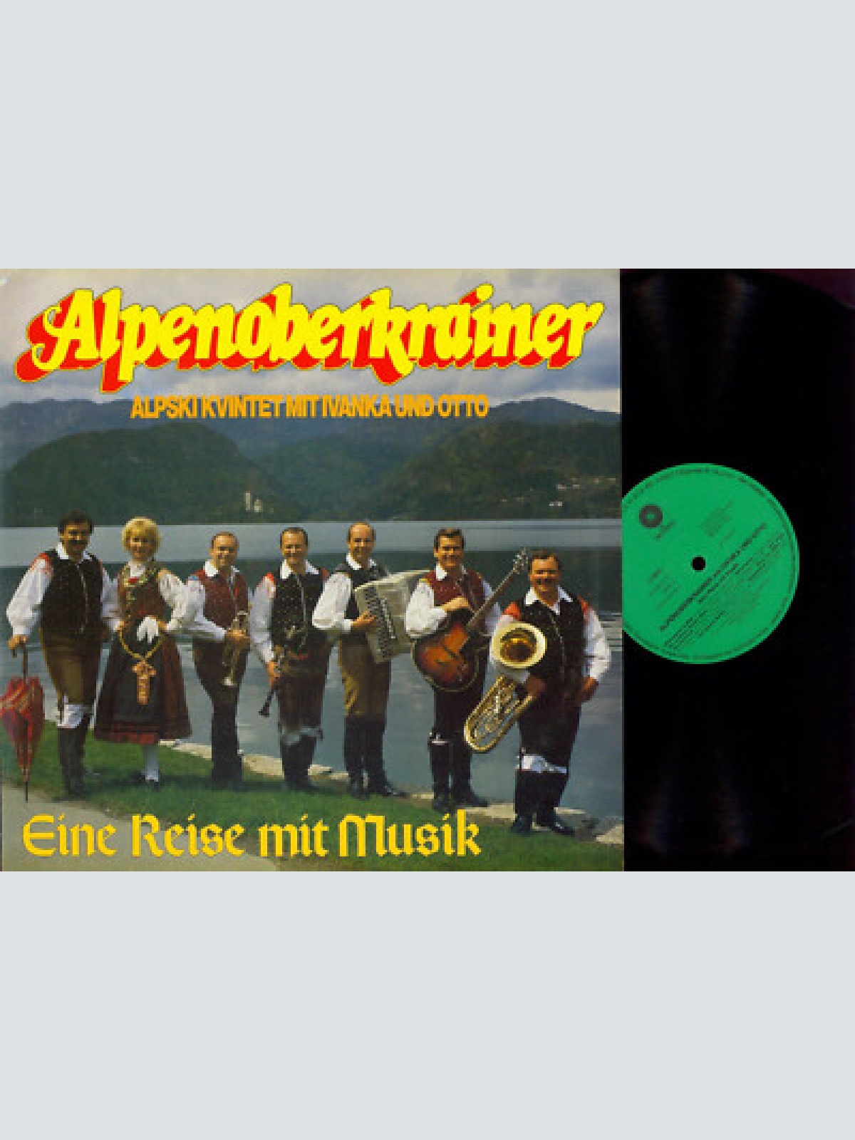 LP---Alpenoberkrainer –  Eine Reise mit Musik / VM Records Alpski Kvintet