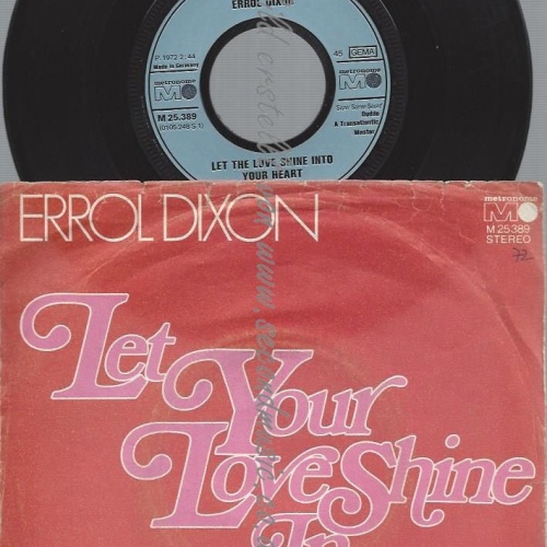 7"  Errol Dixon  Let Your Love Shine Into Your Heart