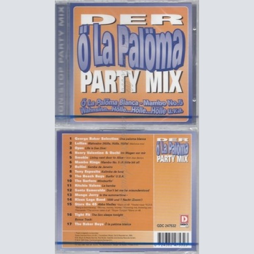 CD--NM-SEALED-Ö LA PALÖMA PARTY MIX -- LOLLIES, OPUS, SMOKIE, STARS ON 45..