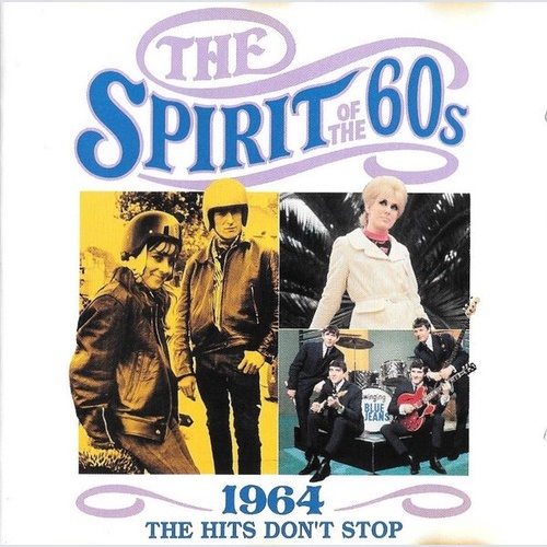 CD, Comp Various - The Spirit Of The 60s (1964 The Hits Don't Stop)