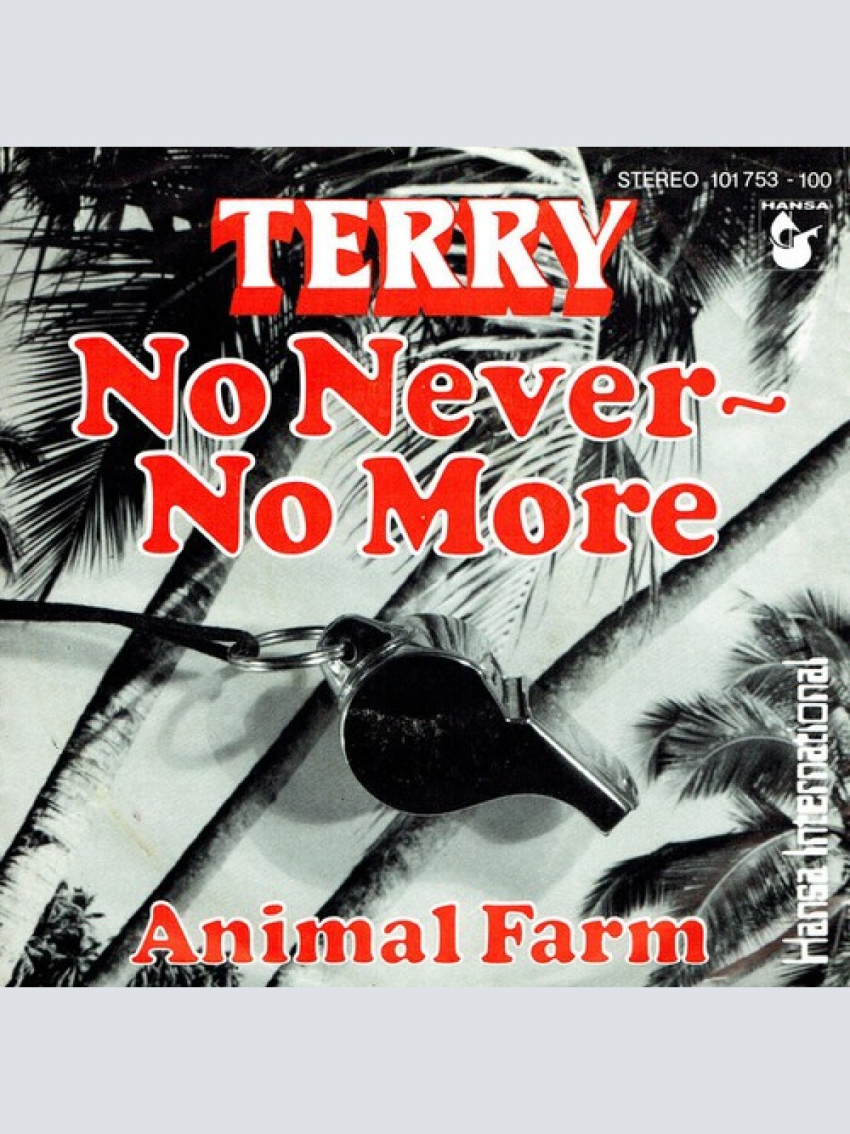 7", Single Terry (17) - No Never - No More
