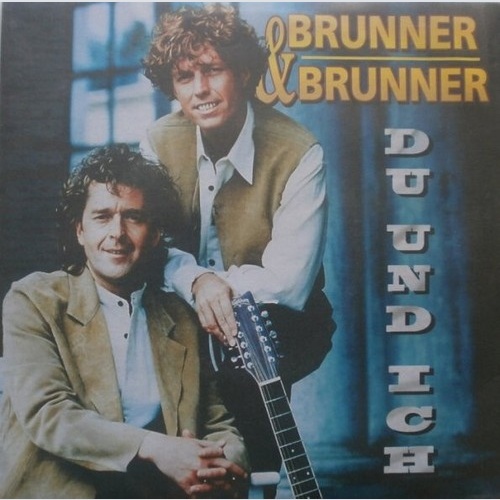 7", Single Brunner & Brunner - Du Und Ich