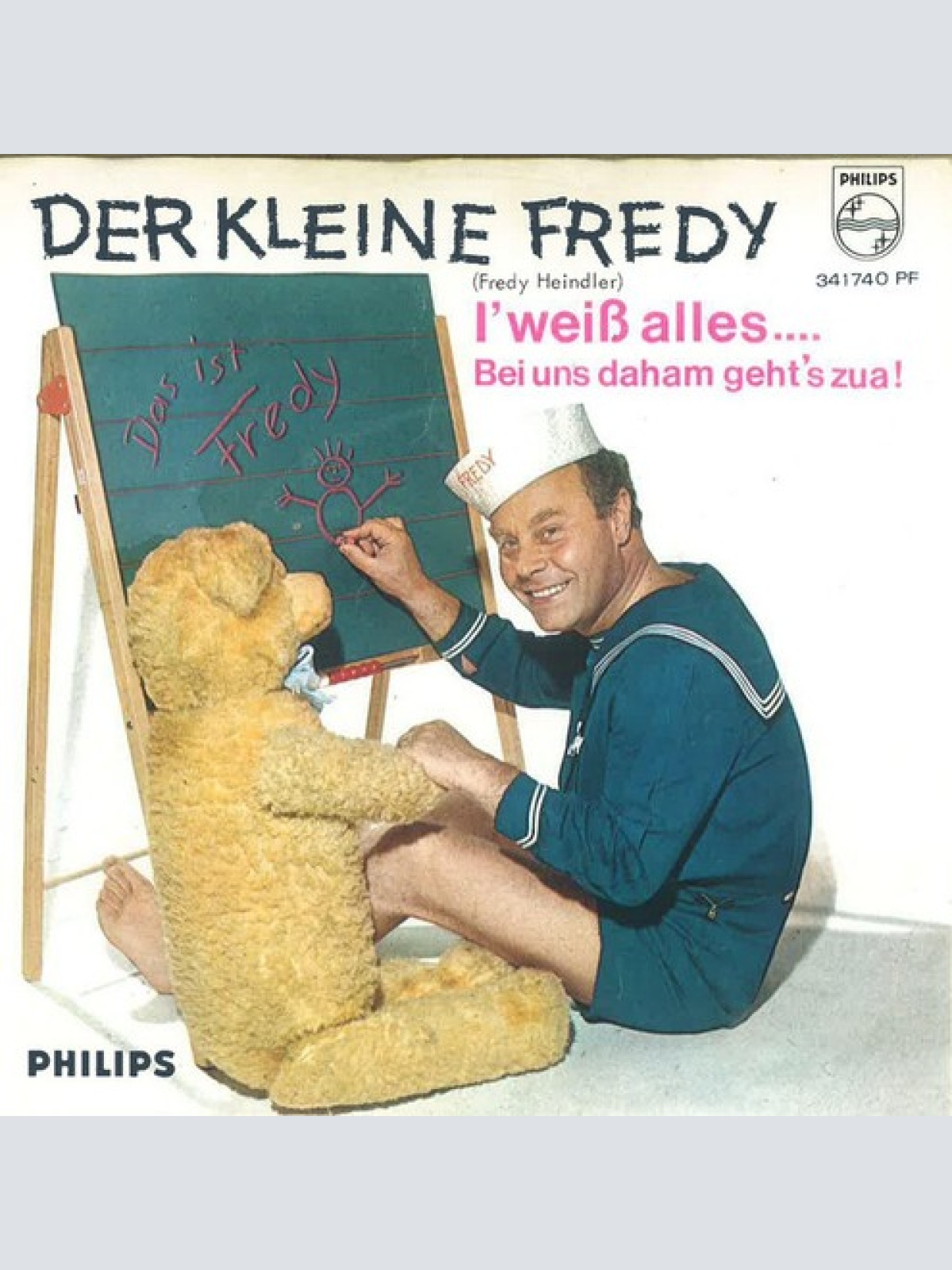 7", EP Fredy Heindler - I' Weiß Alles... / Bei Uns Daham Geht's Zua!