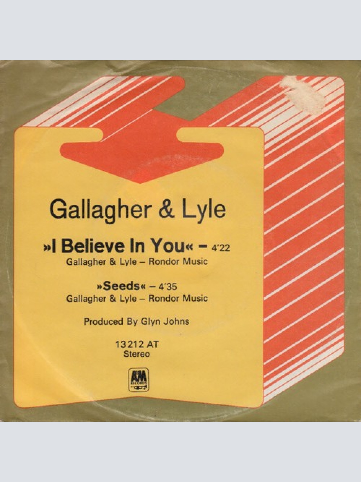 7", Single, Promo Gallagher & Lyle - I Believe In You